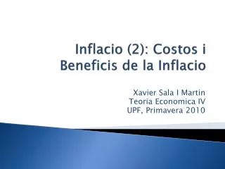 Inflacio (2): Costos i Beneficis de la Inflacio