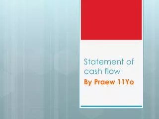 Statement of cash flow