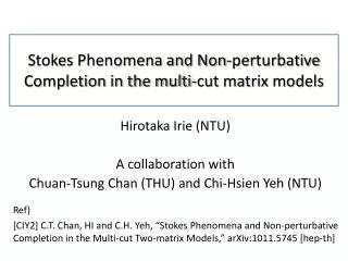 Stokes Phenomena and Non- perturbative Completion in the multi-cut matrix models