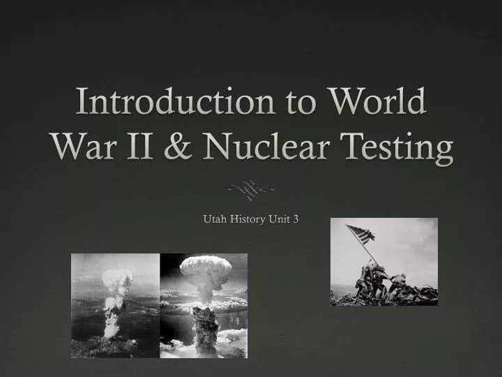 introduction to world war ii nuclear testing