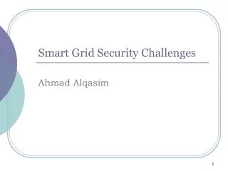 Smart Grid Security Challenges