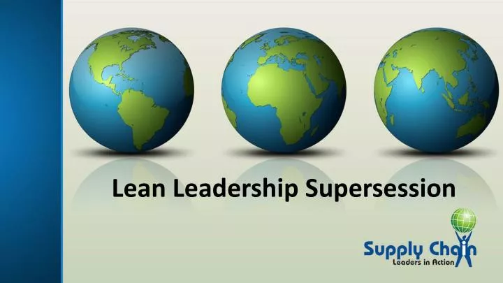 lean leadership supersession