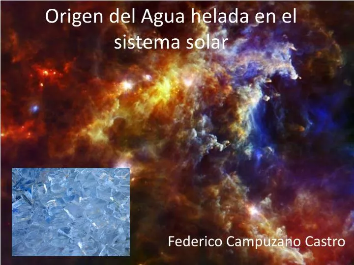 origen del agua helada en el sistema solar