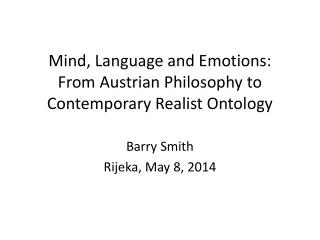 Mind, Language and Emotions: From Austrian Philosophy to Contemporary Realist Ontology