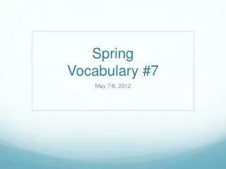 Spring Vocabulary #7