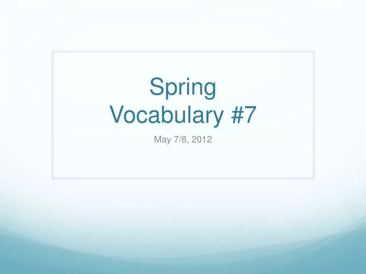 spring vocabulary 7