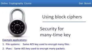 Security for many-time key