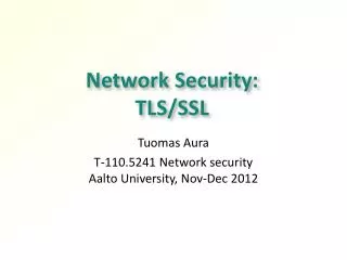 Network Security: TLS/SSL