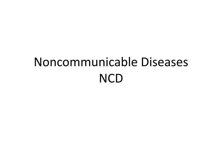 noncommunicable diseases ncd