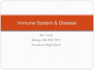 Immune System &amp; Disease