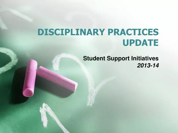 disciplinary practices update