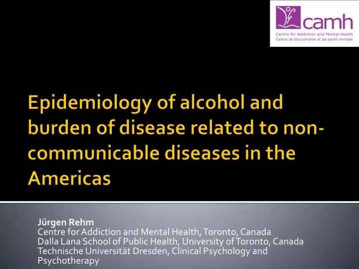 epidemiology of alcohol and burden of disease related to non communicable diseases in the americas