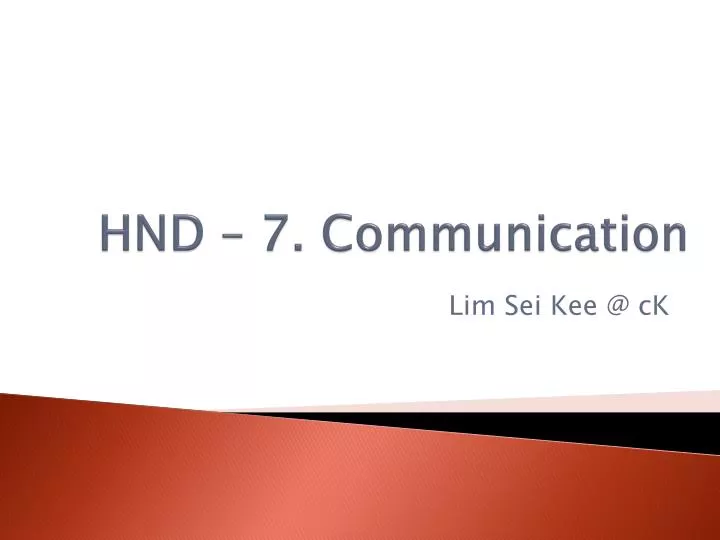 hnd 7 communication