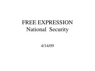 FREE EXPRESSION National Security