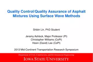 Quality Control/Quality Assurance of Asphalt Mixtures Using Surface Wave Methods