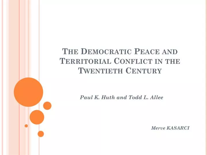 the democratic peace and territorial conflict in the twentieth century