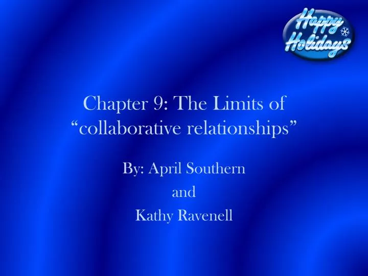 chapter 9 the limits of collaborative relationships