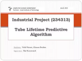 Industrial Project (234313) Tube Lifetime Predictive Algorithm