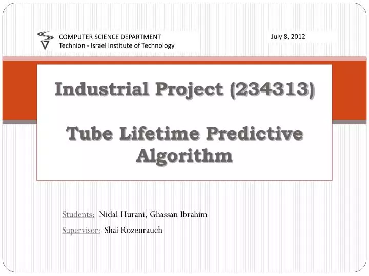 industrial project 234313 tube lifetime predictive algorithm