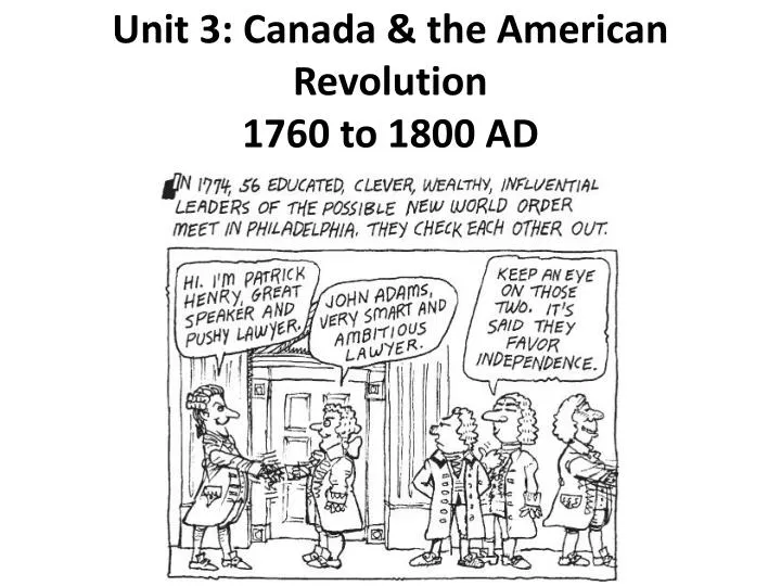 unit 3 canada the american revolution 1760 to 1800 ad