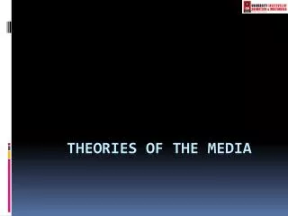 Theories of the media