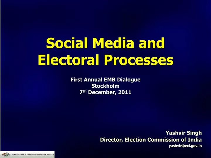 yashvir singh director election commission of india yashvir@eci gov in