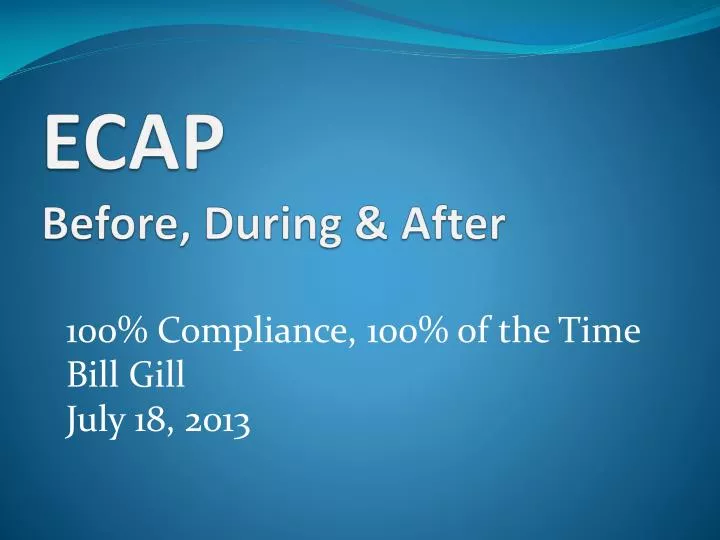 ecap before during after