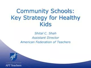 Community Schools: Key Strategy for Healthy Kids