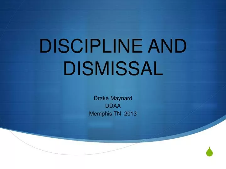 discipline and dismissal