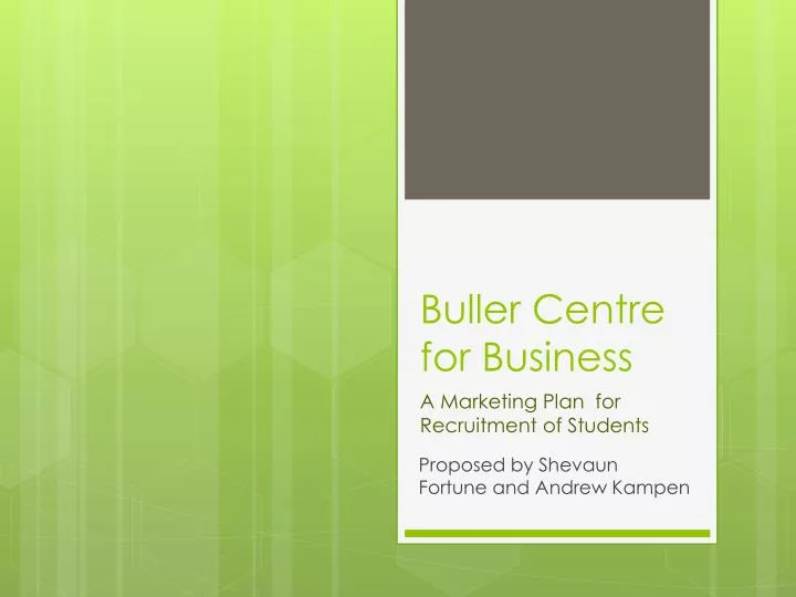 buller centre for business