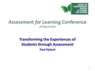 Assessment for Learning Conference 24 March 2014