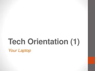 Tech Orientation (1)