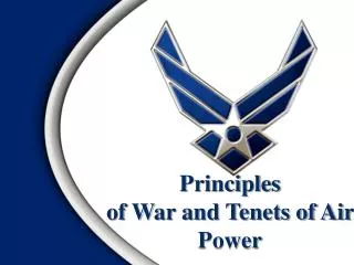 Principles of War and Tenets of Air Power