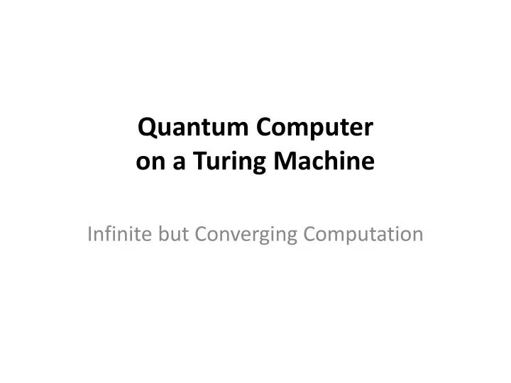 quantum computer on a turing machine