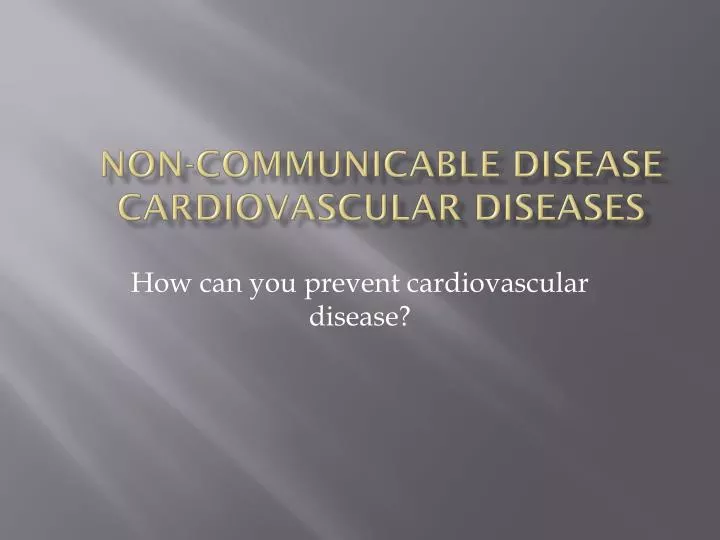 non communicable disease cardiovascular diseases
