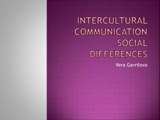 Intercultural Communication Social Differences