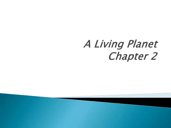 a living planet chapter 2
