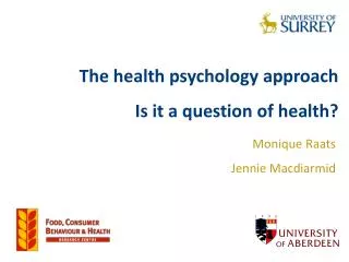 The health psychology approach Is it a question of health?