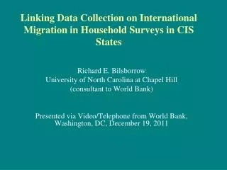 Linking Data Collection on International Migration in Household Surveys in CIS States