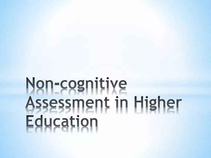 non cognitive assessment in higher education