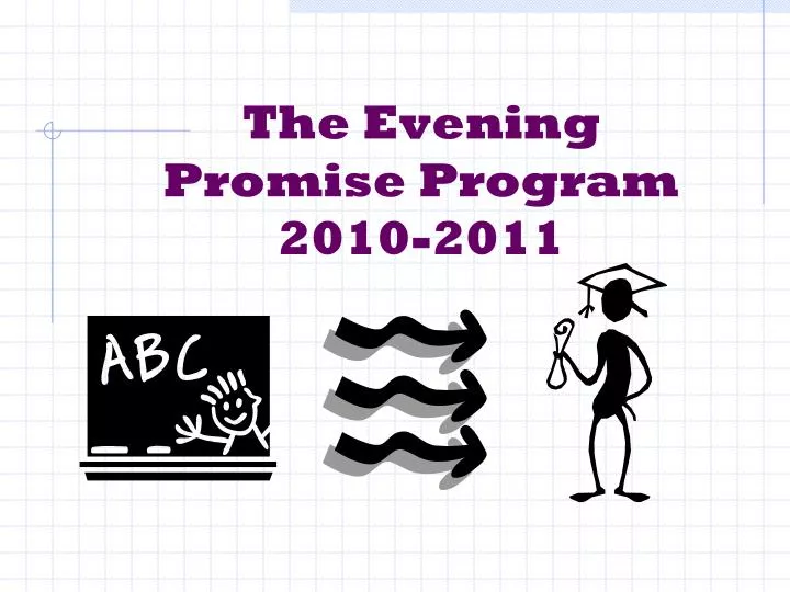 the evening promise program 2010 2011