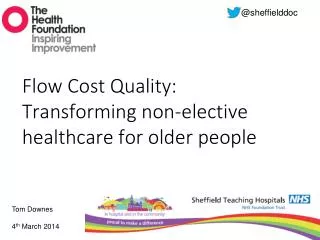 Flow Cost Quality: Transforming non-elective healthcare for older people