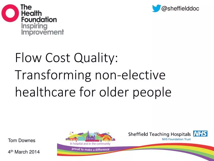 flow cost quality transforming non elective healthcare for older people