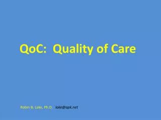 QoC : Quality of Care
