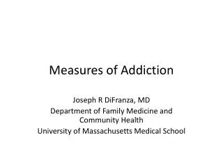 Measures of Addiction