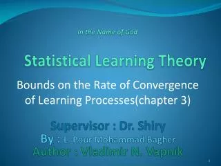 Bounds on the Rate of Convergence of Learning Processes(chapter 3)