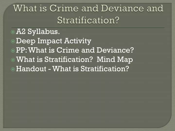 what is crime and deviance and stratification