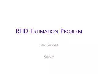 RFID Estimation Problem