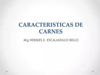 caracteristicas de carnes
