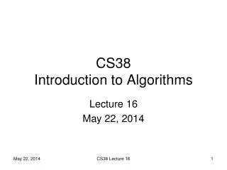 CS38 Introduction to Algorithms